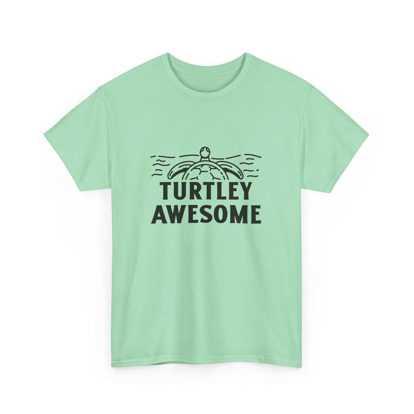 Turtley Awesome T Shirt