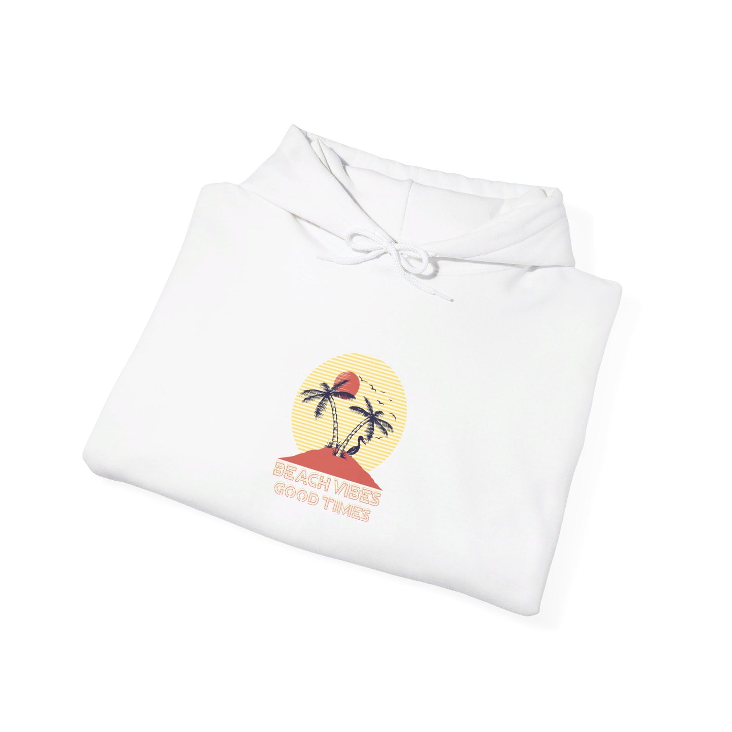 Beach Vibes Good Times Hooded Sweatshirt