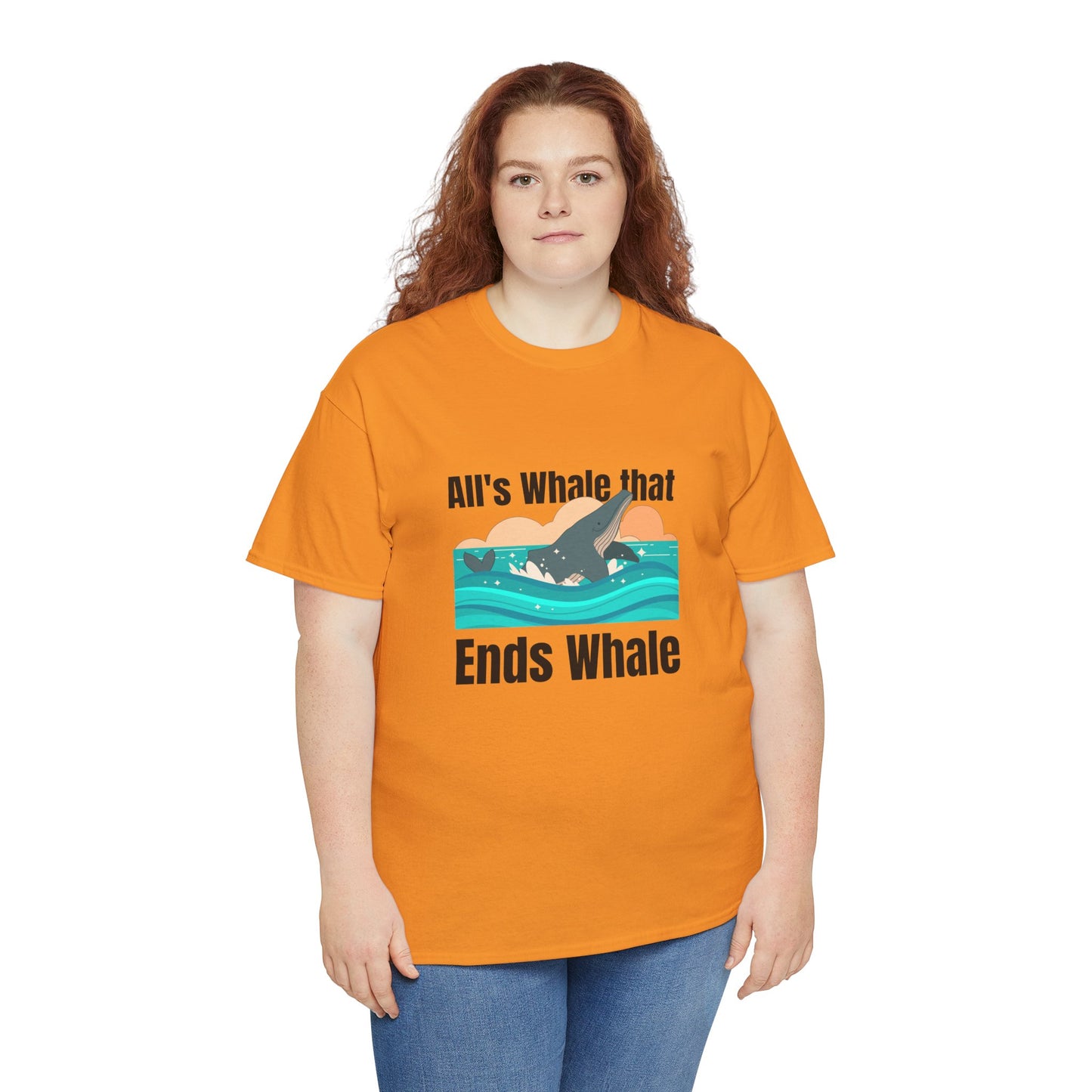 All's Whale that Ends Whale T-Shirt