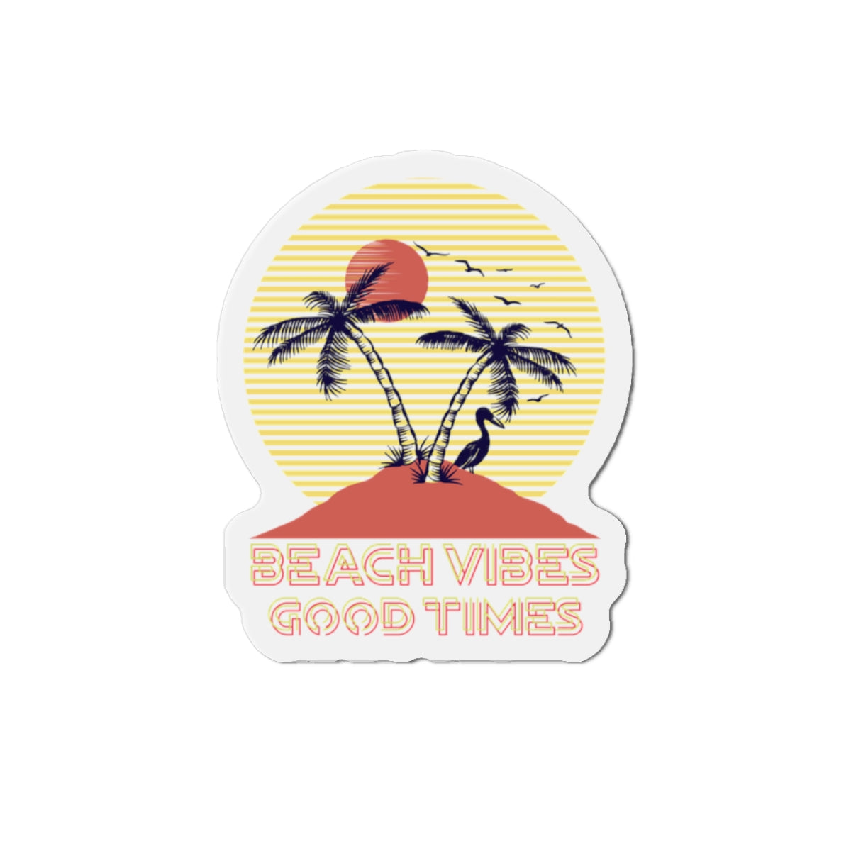 Beach Vibes Good Times Magnets