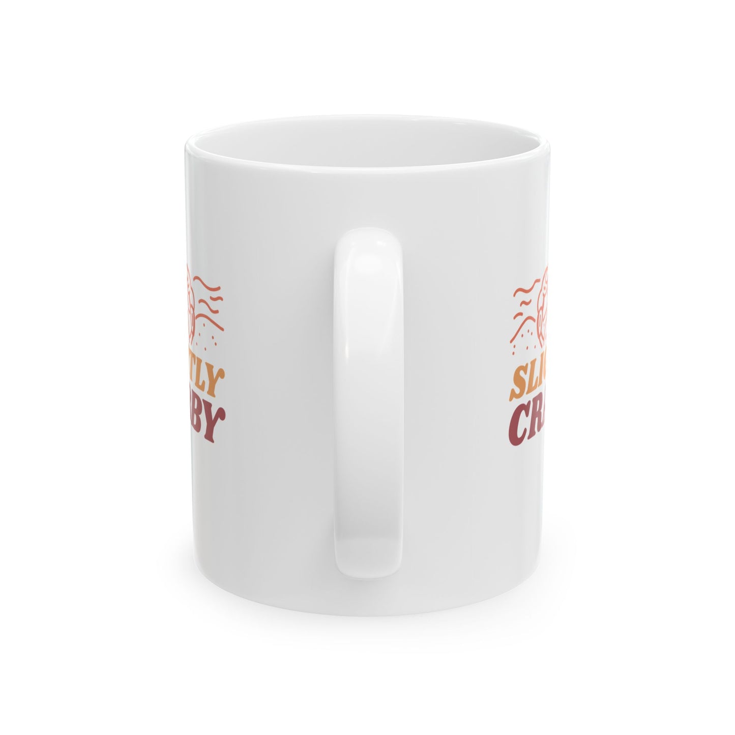 Slightly Crabby Ceramic Mug (11oz, 15oz)