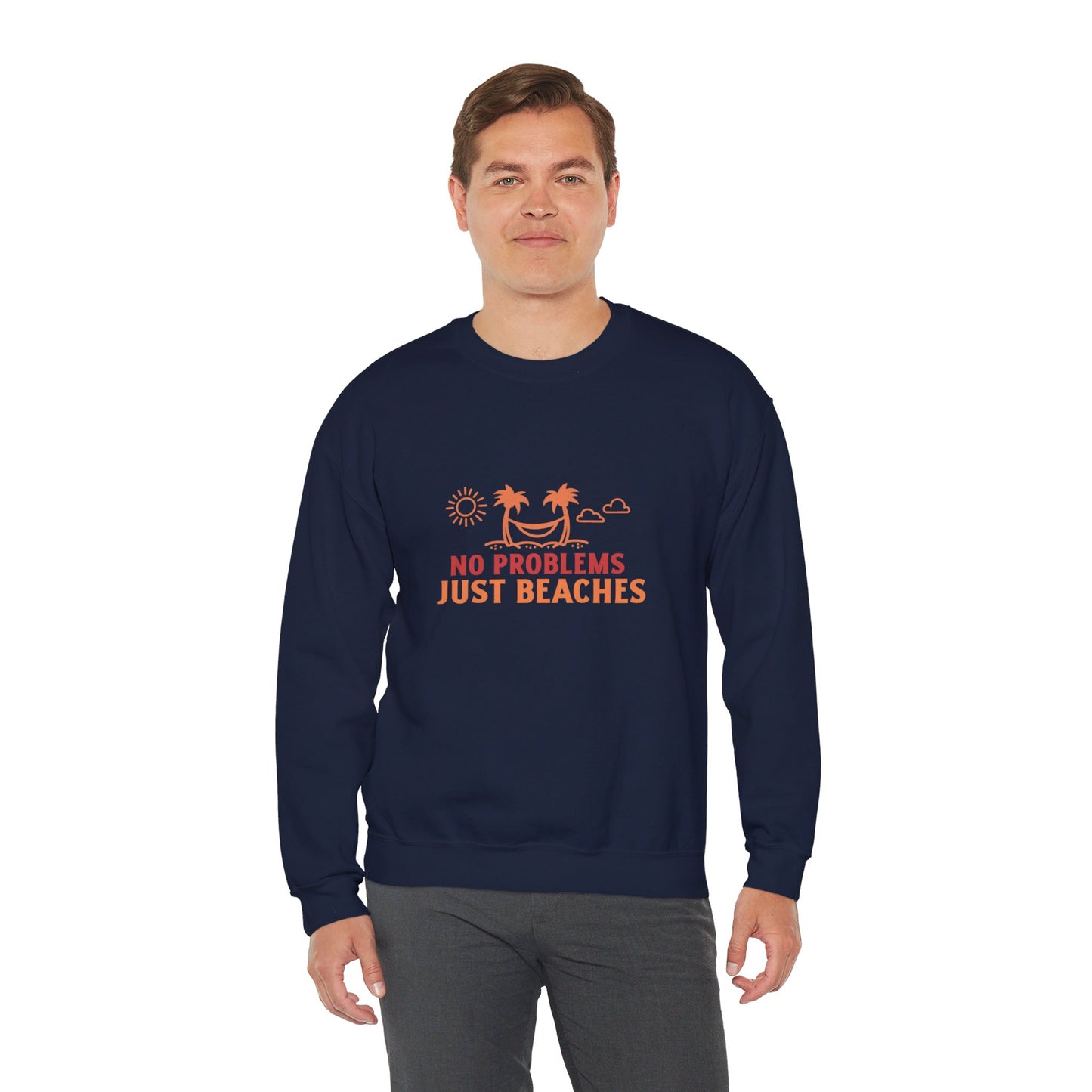 No Problems Just Beaches Crewneck Sweatshirt