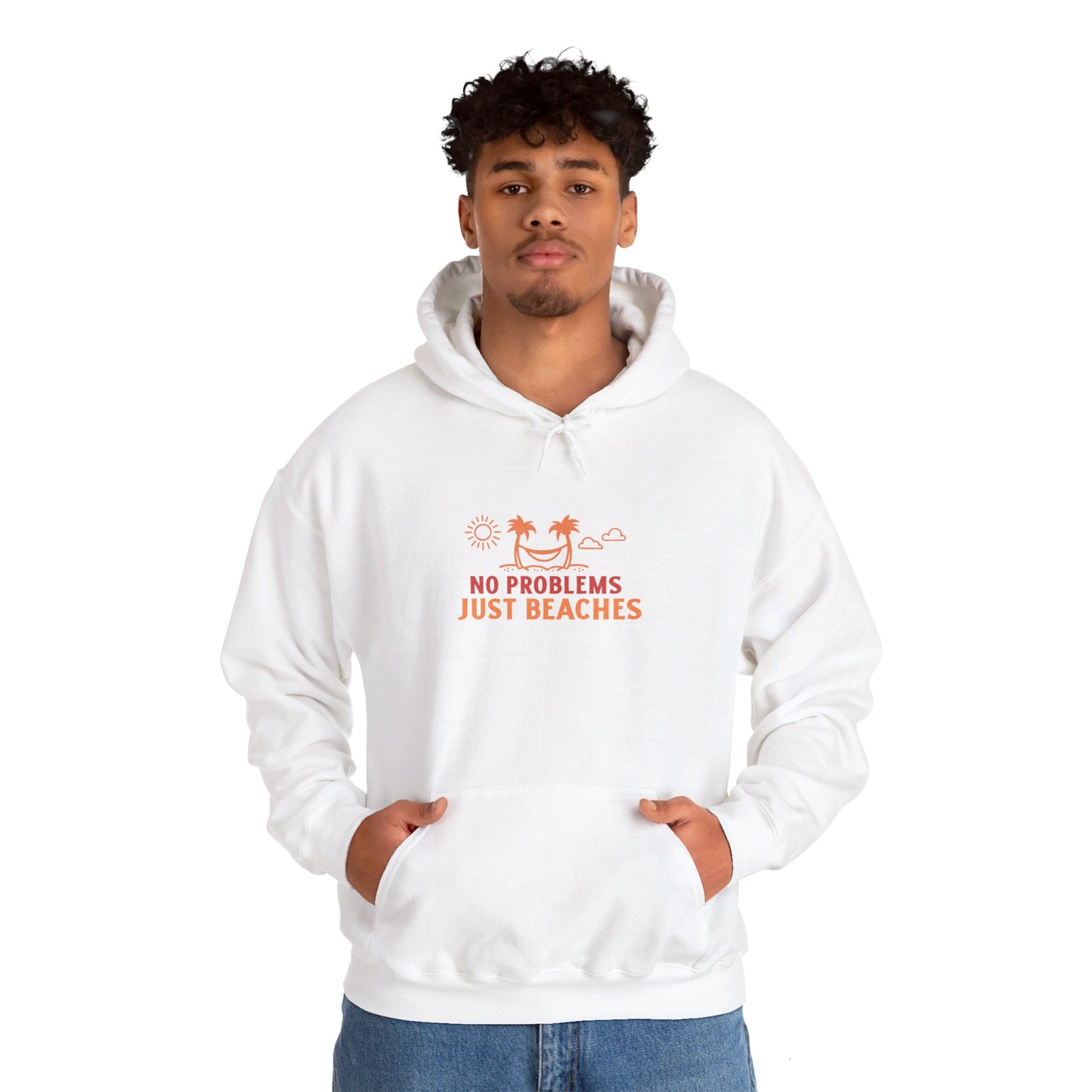 No Problems Just Beaches Hooded Sweatshirt