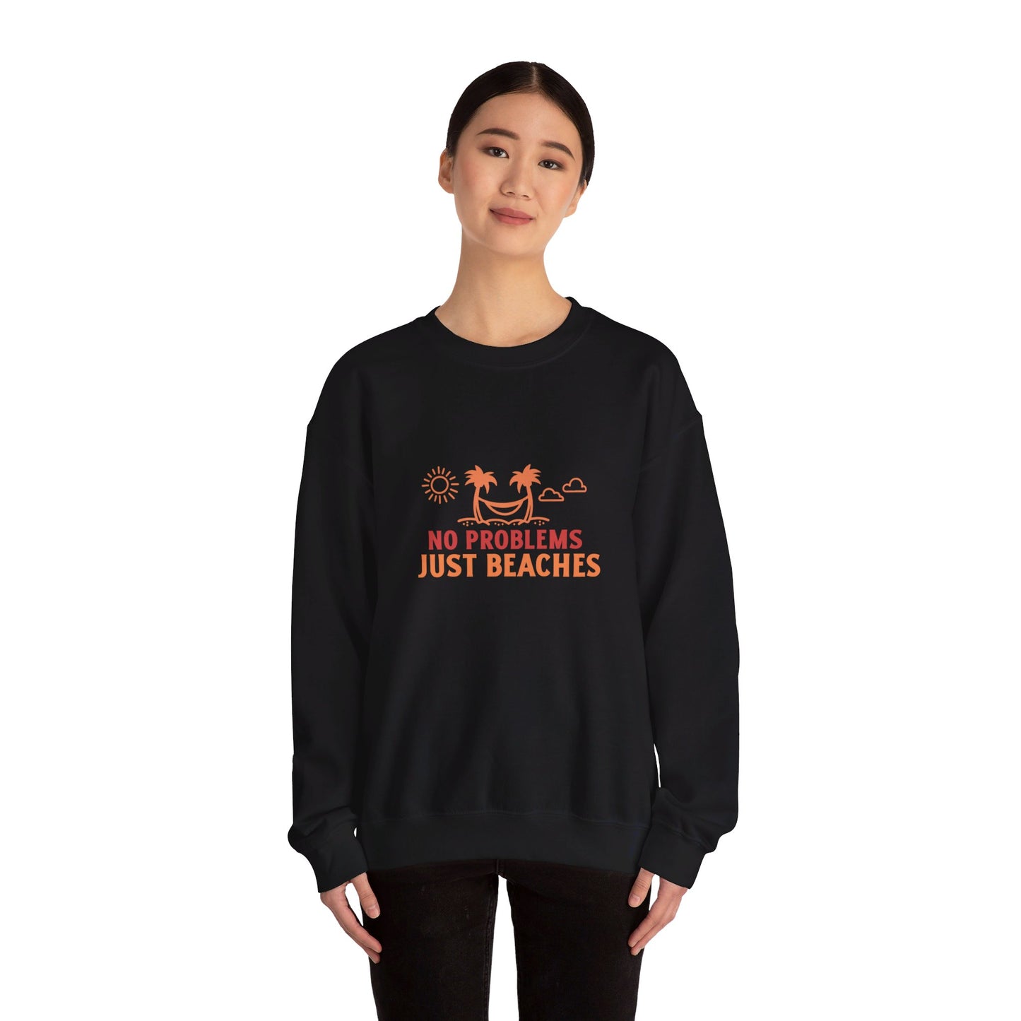 No Problems Just Beaches Crewneck Sweatshirt