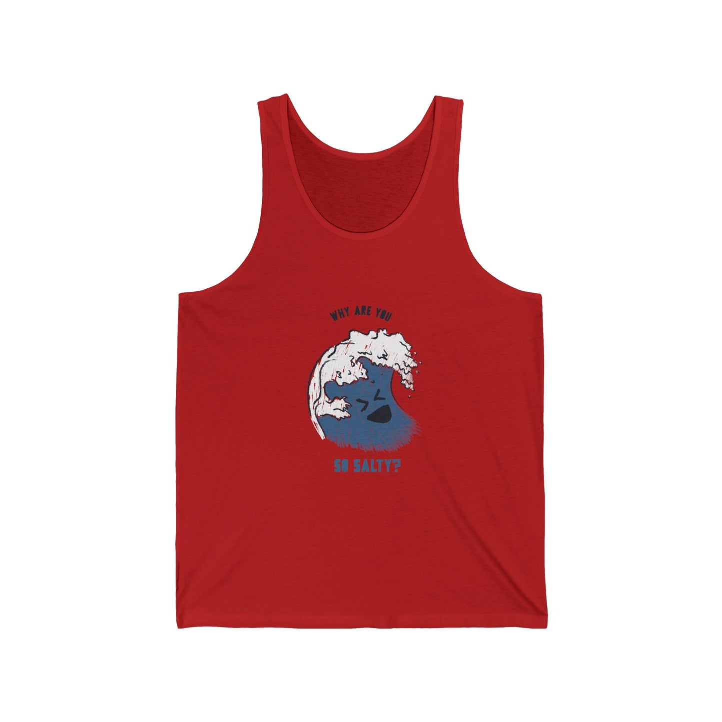Why Are You So Salty Jersey Tank