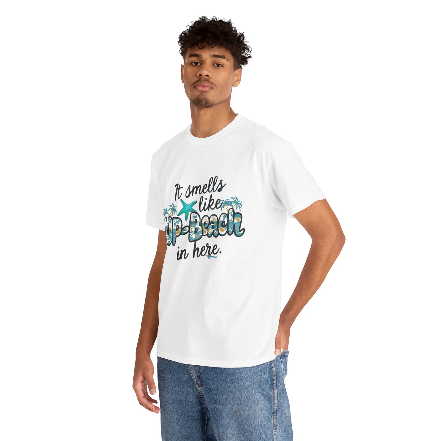 It Smells like Up-Beach in here- Unisex Cotton Tee Shirt