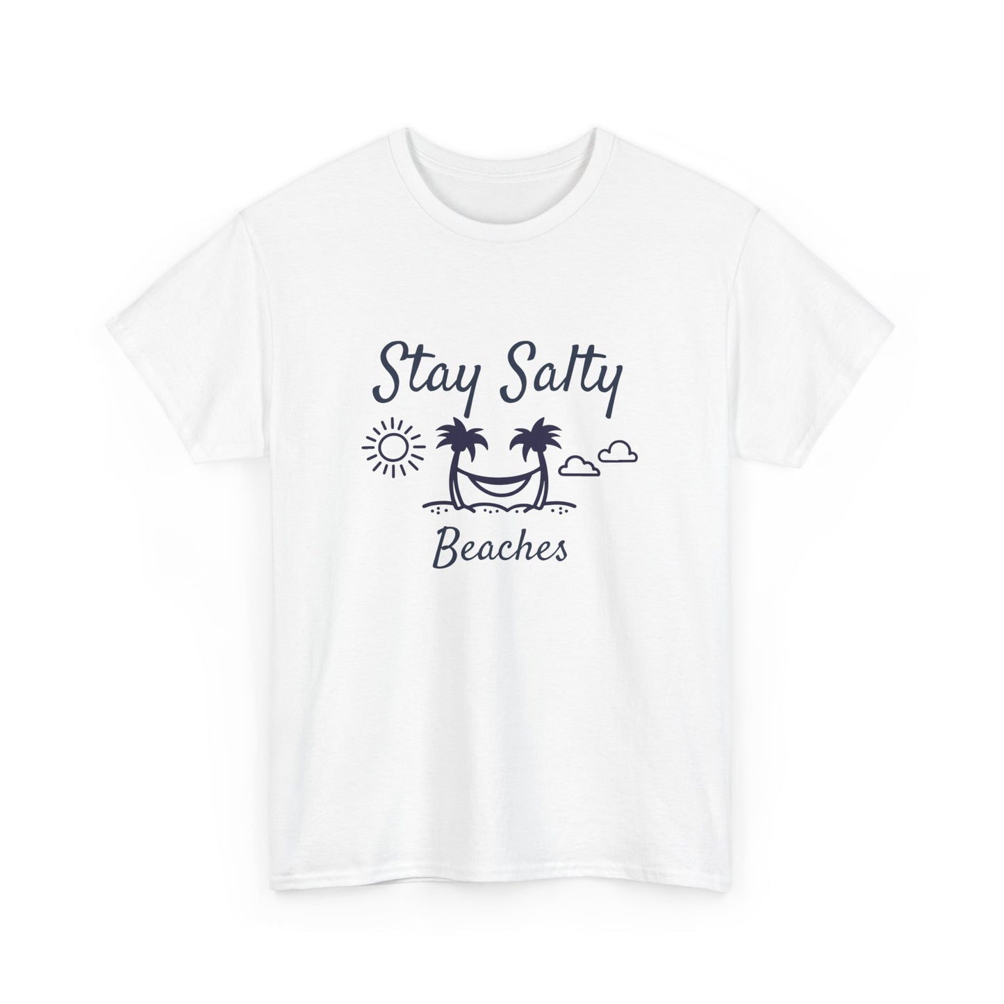 Stay Salty Beaches T- Shirt