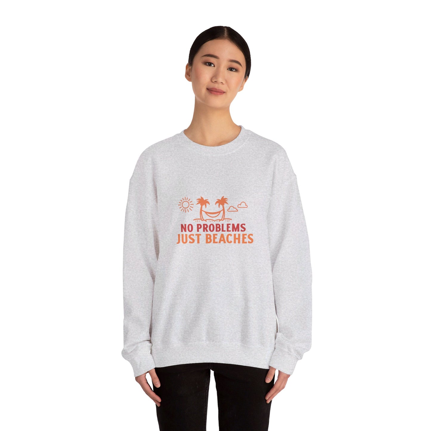 No Problems Just Beaches Crewneck Sweatshirt