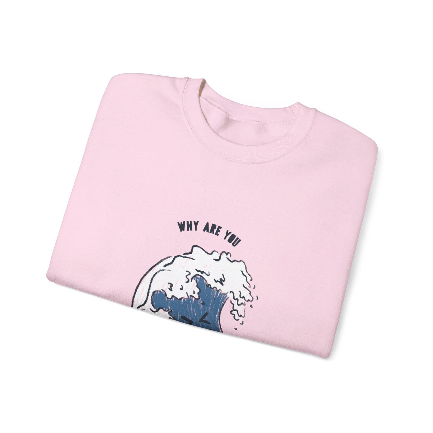 Why Are You So Salty Crewneck Sweatshirt