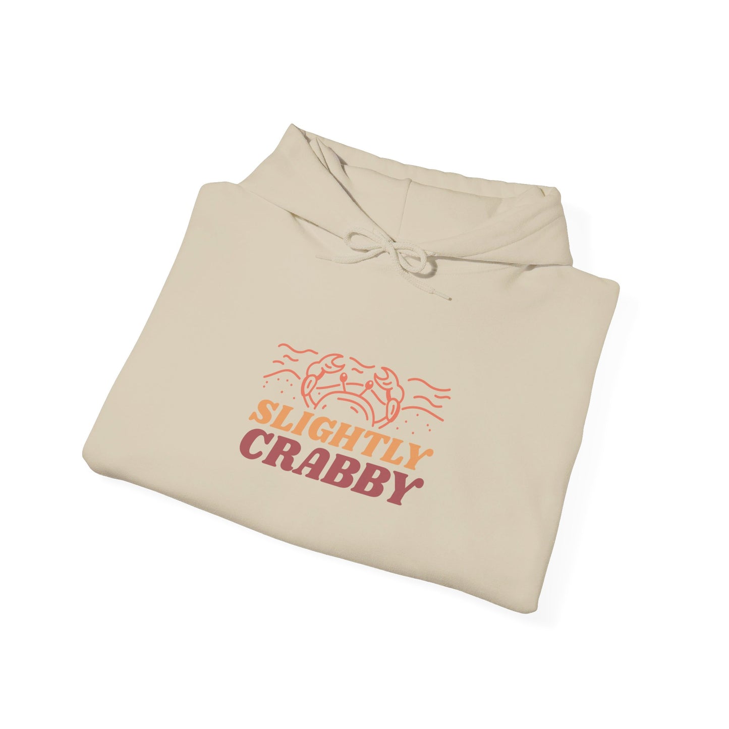 Slightly Crabby Hooded Sweatshirt