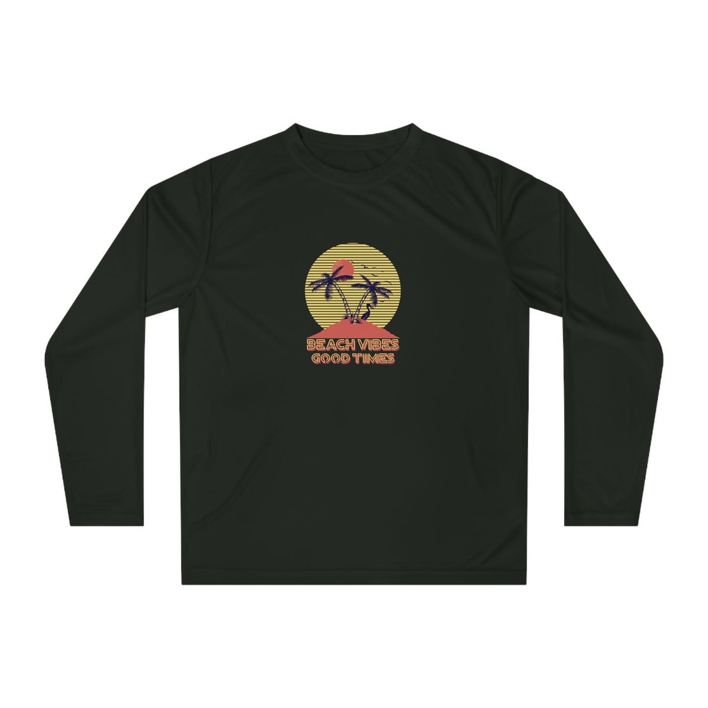 Beach Vibes Good Times Performance Long Sleeve Shirt