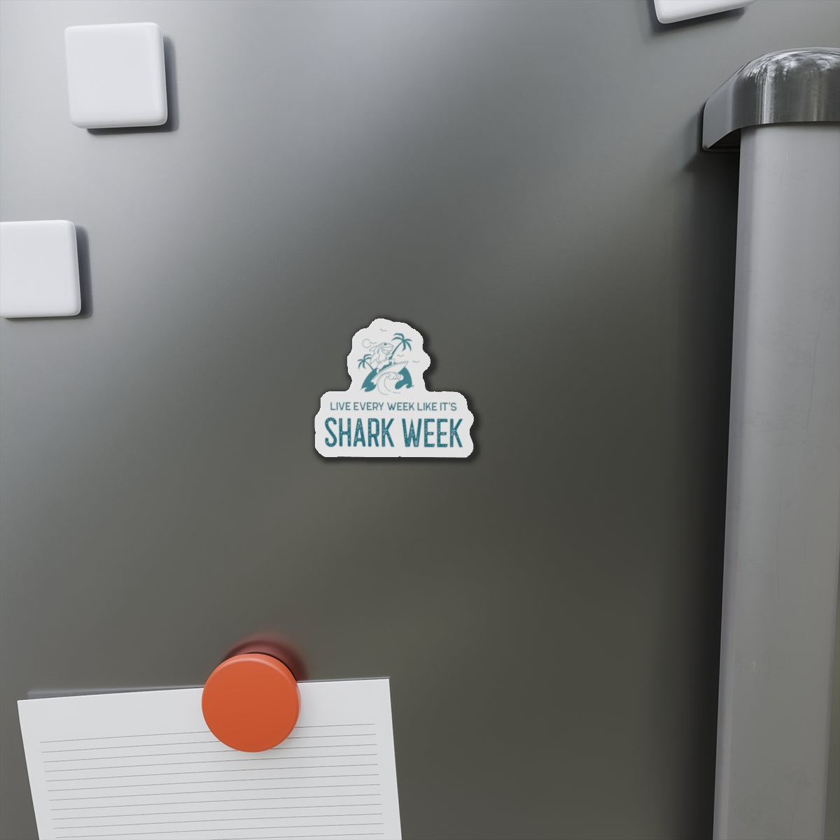 Live Every Week like its shark Week Die-Cut Magnets