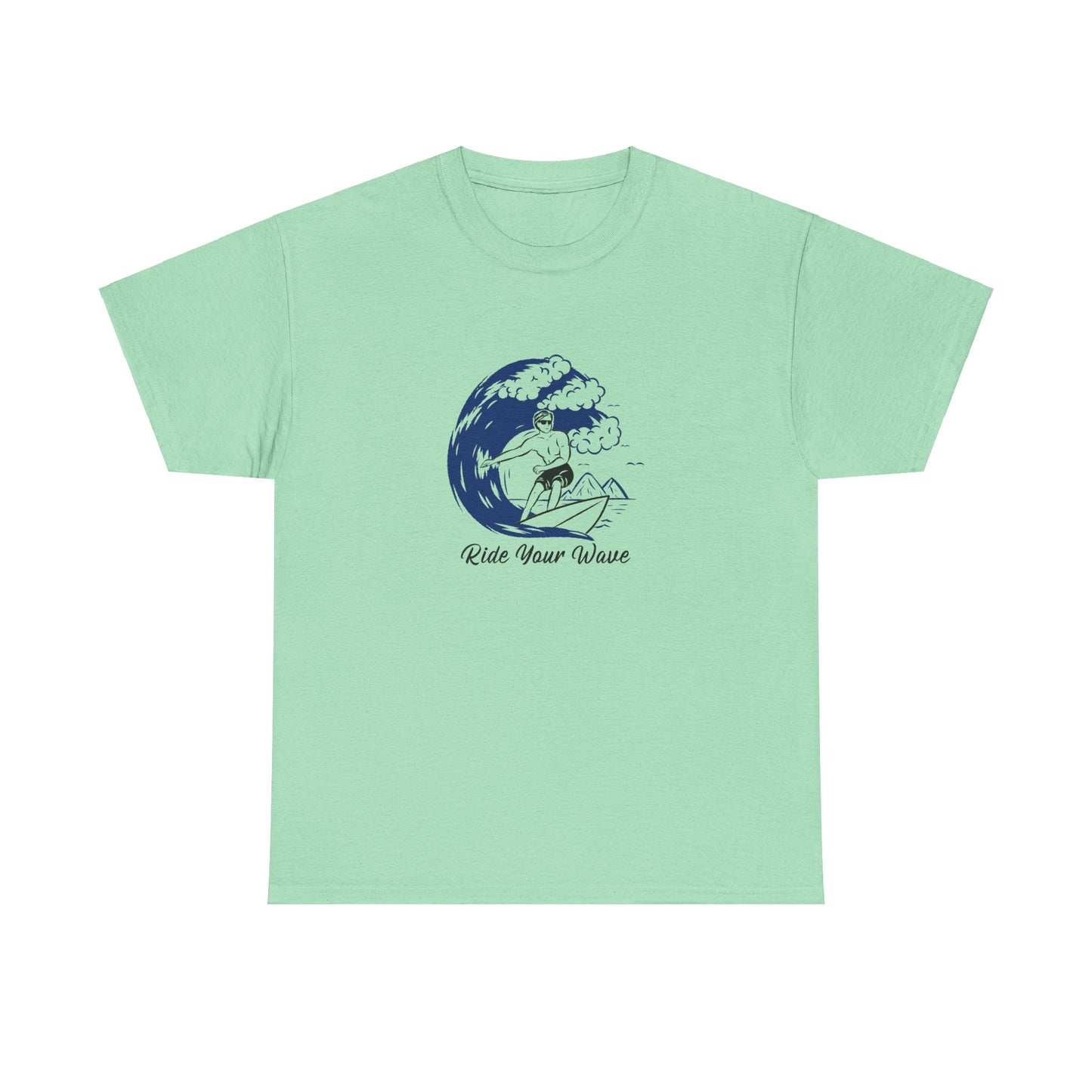 Ride Your Wave T-Shirt