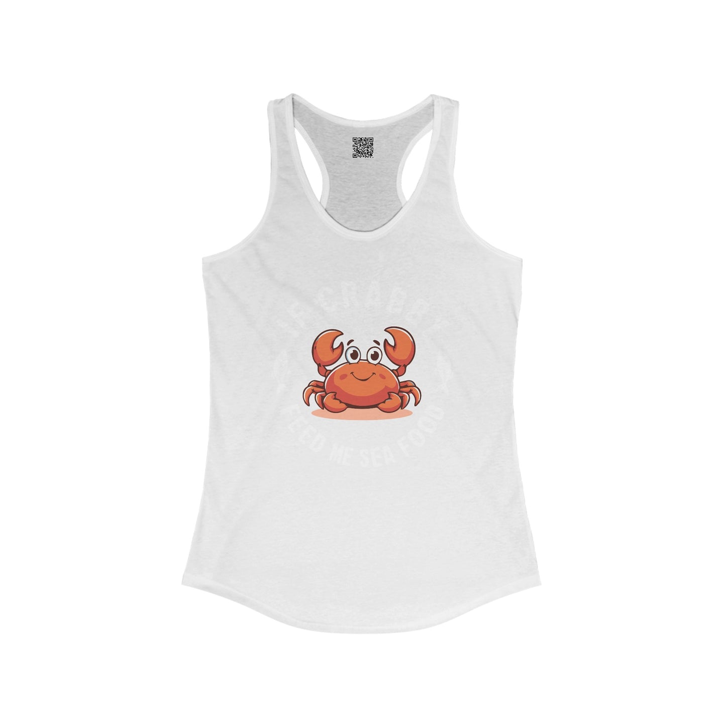 "If Crabby, Feed Me Seafood" Women's Tank Top