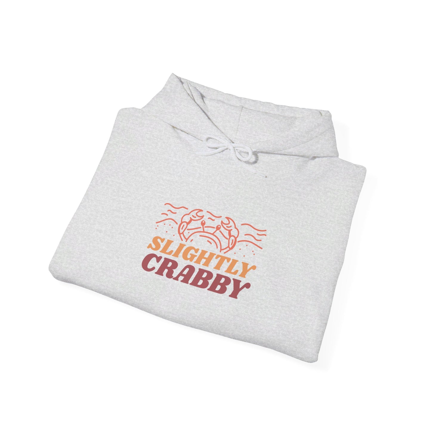Slightly Crabby Hooded Sweatshirt