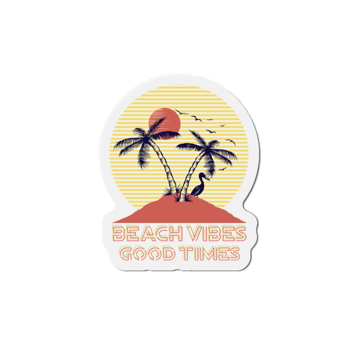 Beach Vibes Good Times Magnets