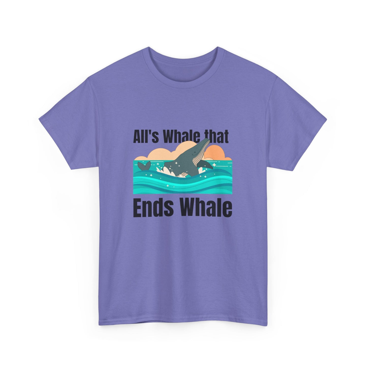 All's Whale that Ends Whale T-Shirt