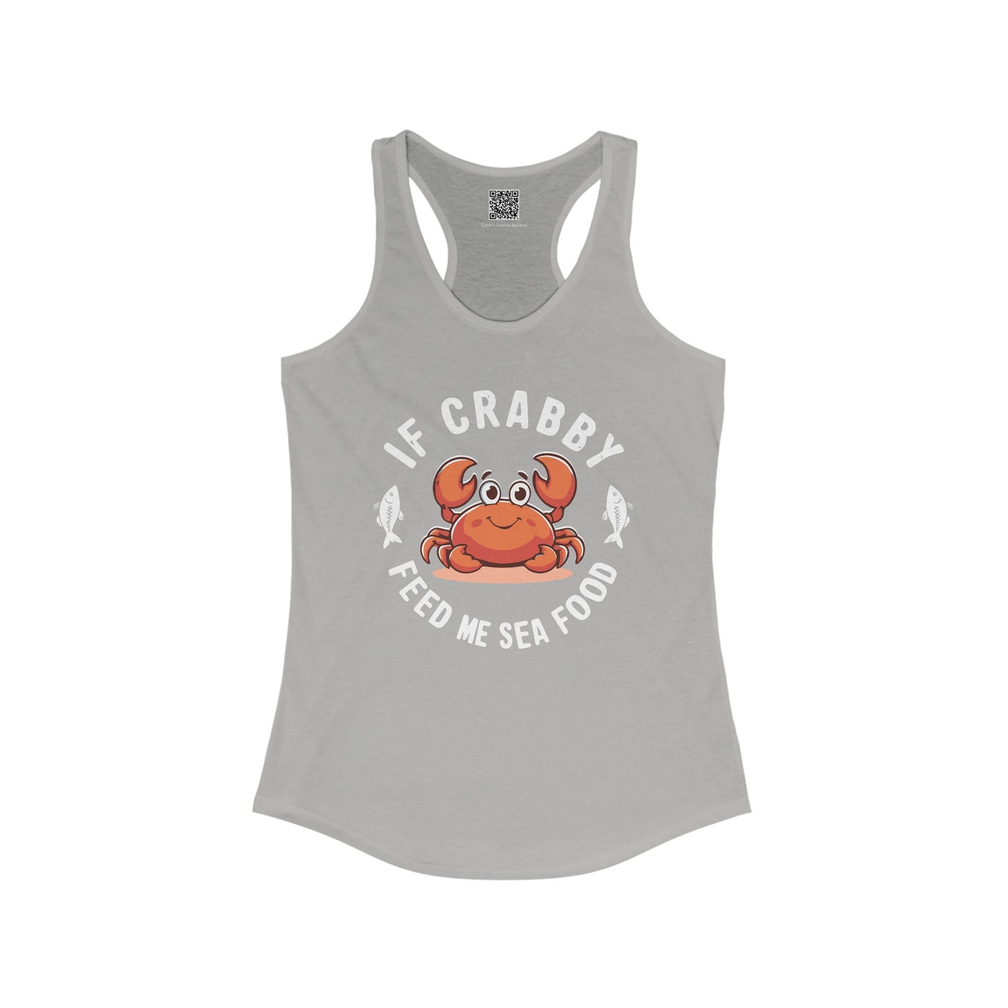 "If Crabby, Feed Me Seafood" Women's Tank Top