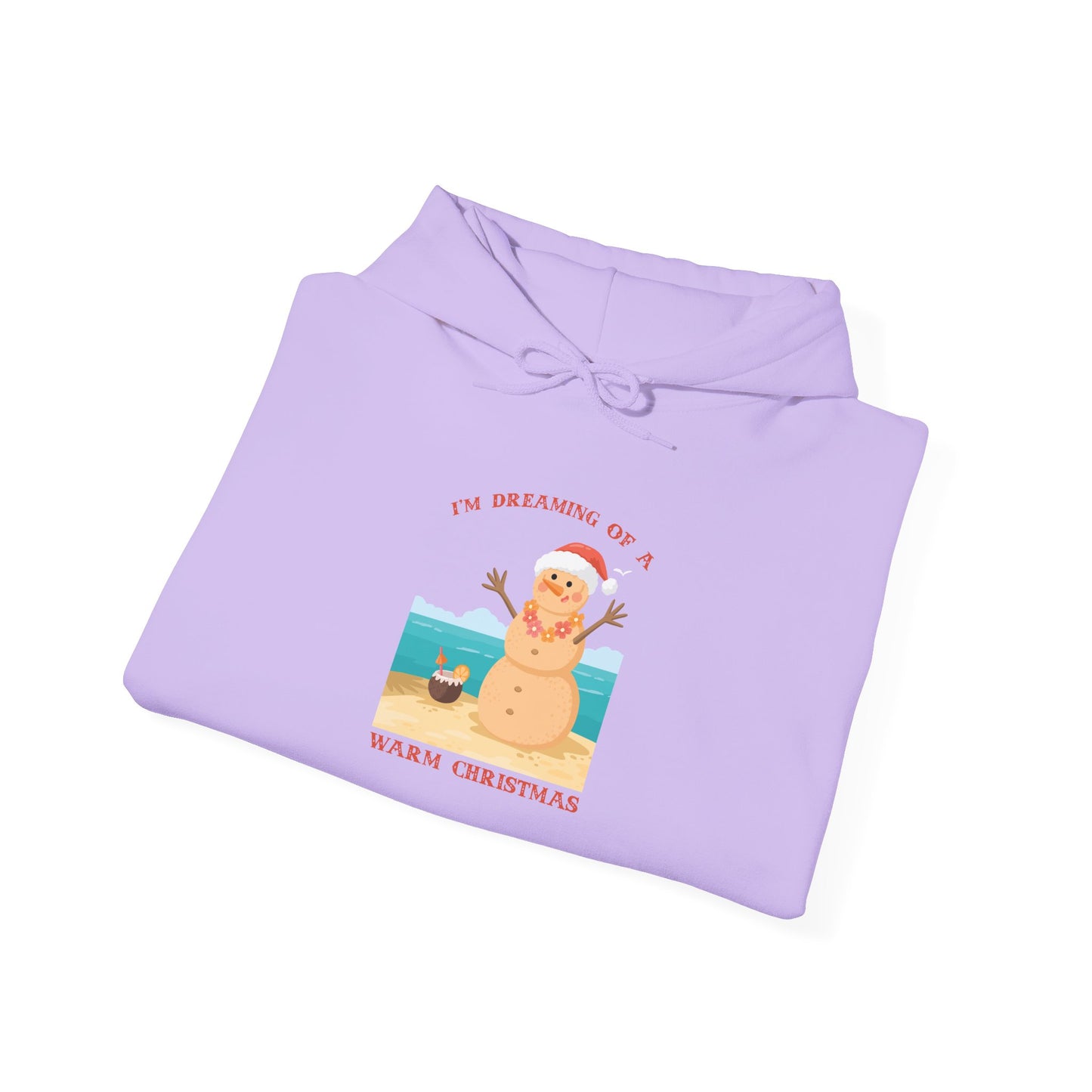 I’m Dreaming of a Warm Christmas - Hooded Sweatshirt