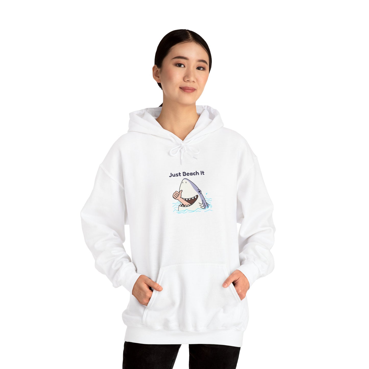 "Just Beach It" T-Shirt Hooded Sweatshirt
