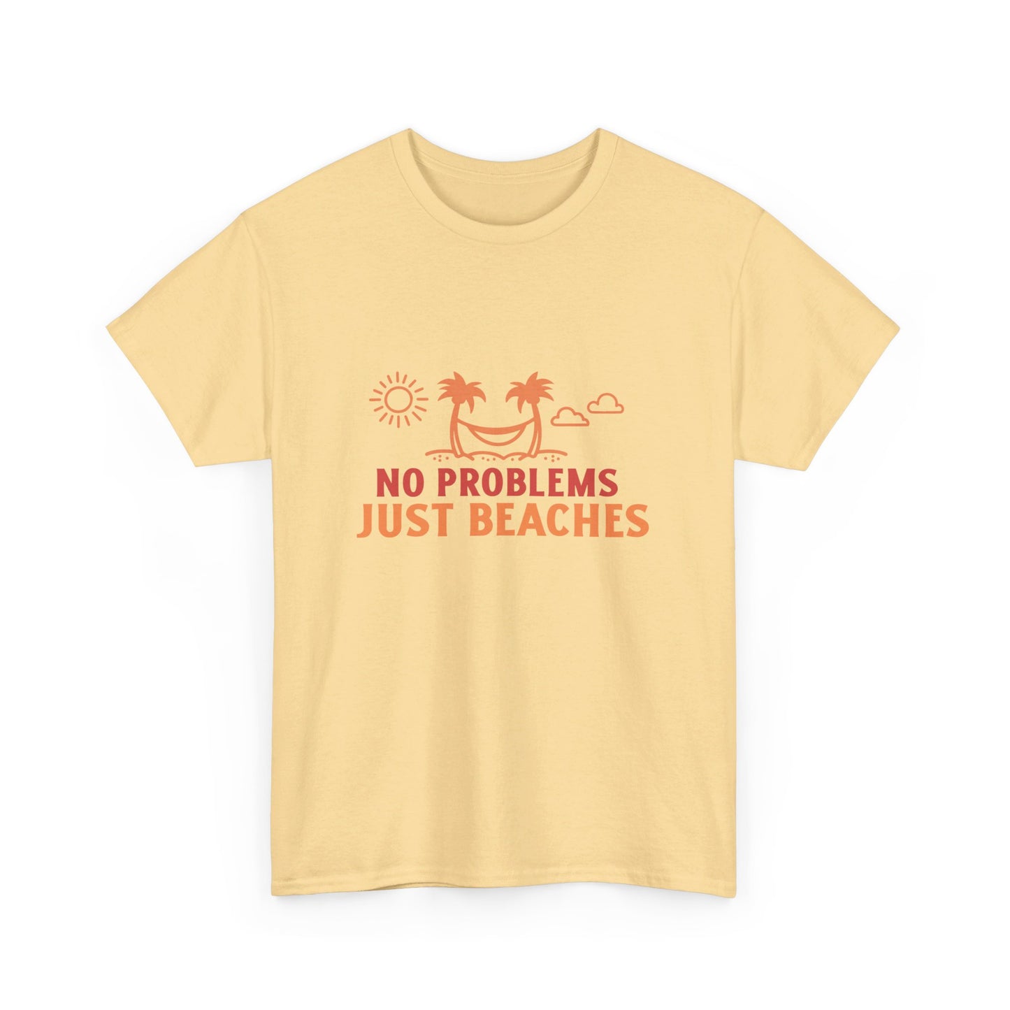 No Problems Just Beaches T Shirt