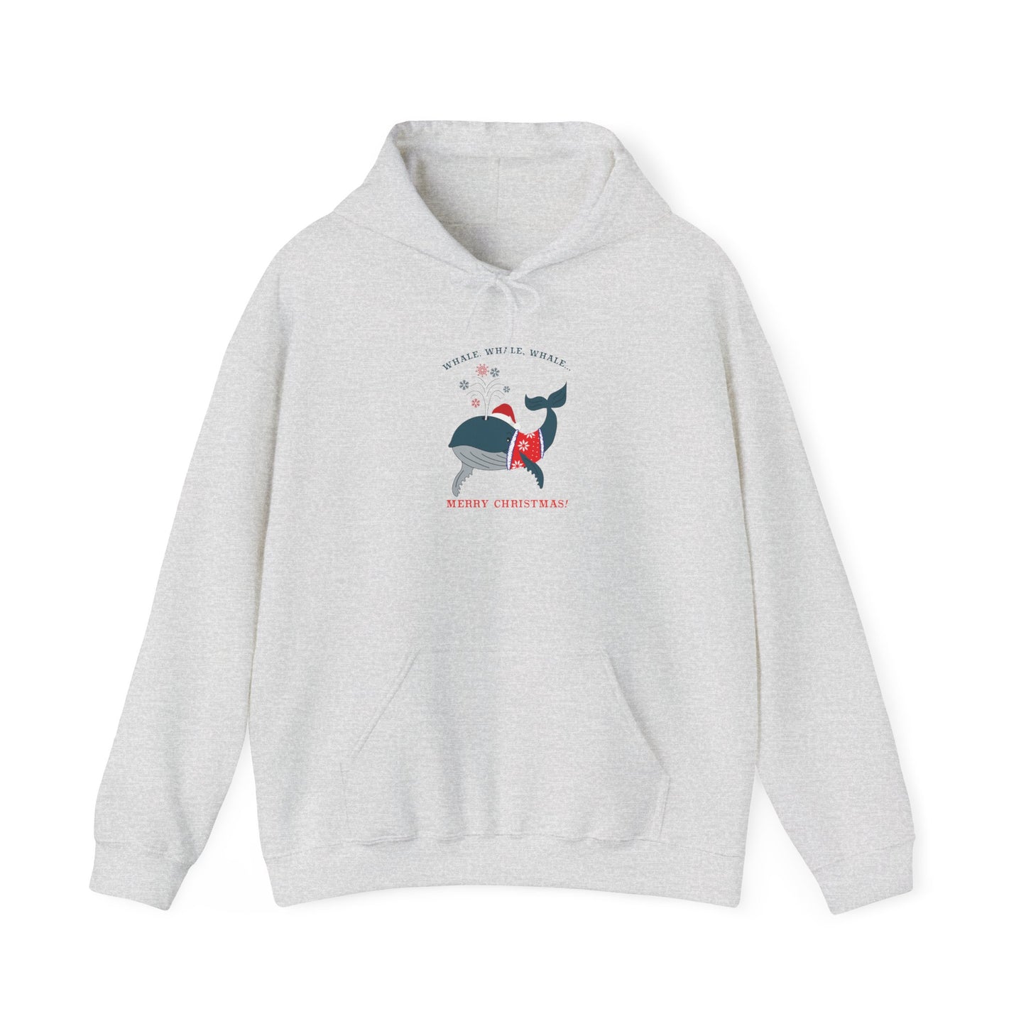 Whale Whale Whale, Merry Christmas - Hooded Sweatshirt