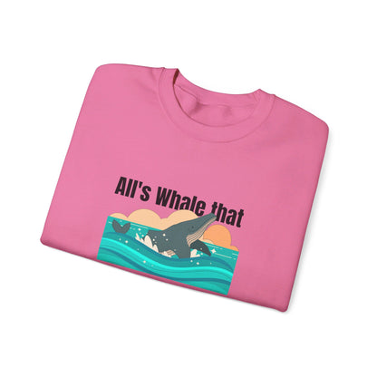 All's Whale That Ends Whale Crewneck Sweatshirt