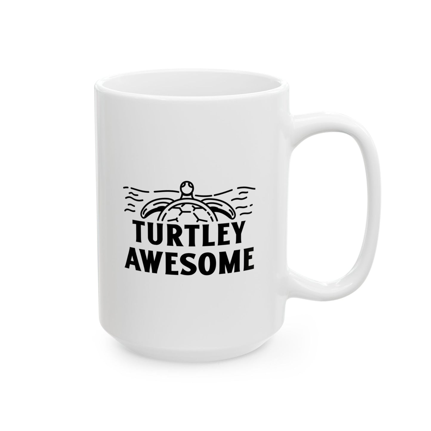 Turtley Awesome Ceramic Mug, (11oz, 15oz)