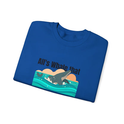 All's Whale That Ends Whale Crewneck Sweatshirt