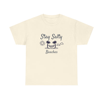 Stay Salty Beaches T- Shirt