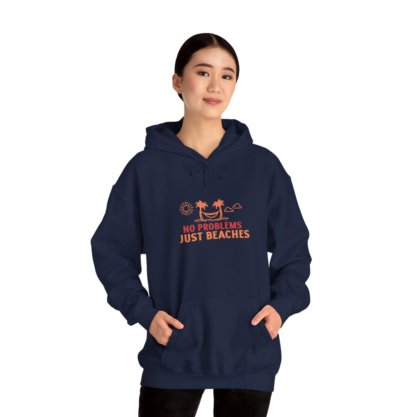 No Problems Just Beaches Hooded Sweatshirt