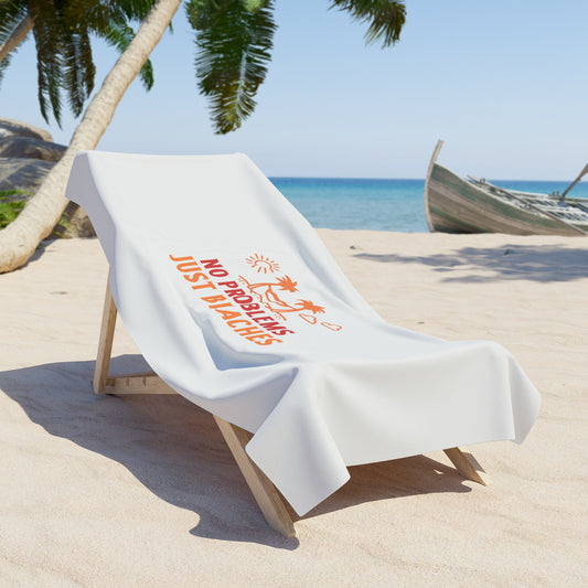 No Problem Just Beaches Beach Towel