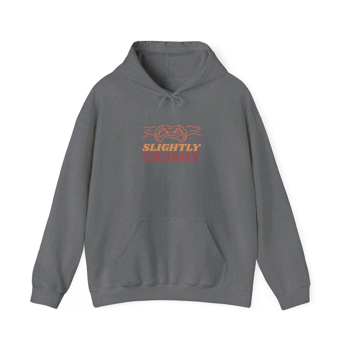 Slightly Crabby Hooded Sweatshirt