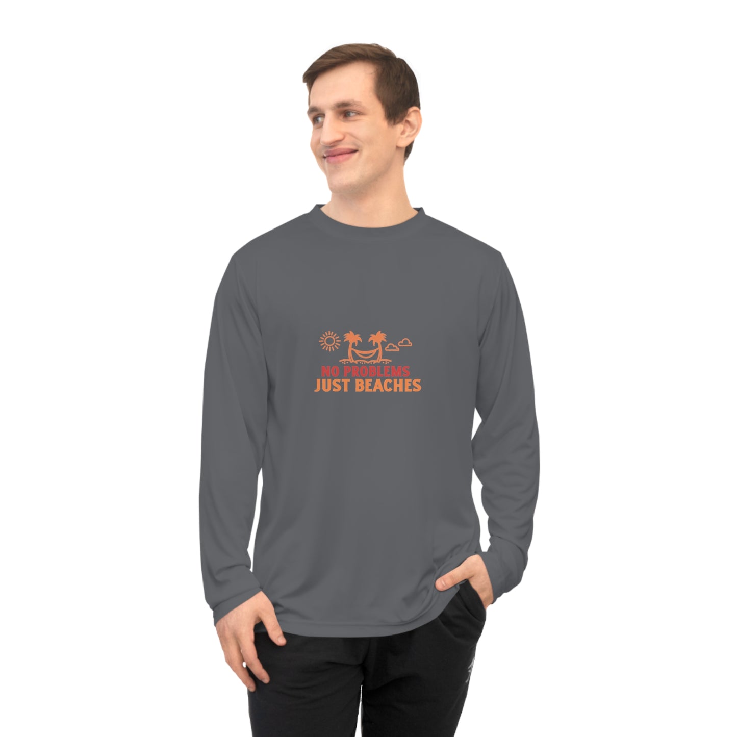 No Problems Just Beaches Performance Long Sleeve Shirt