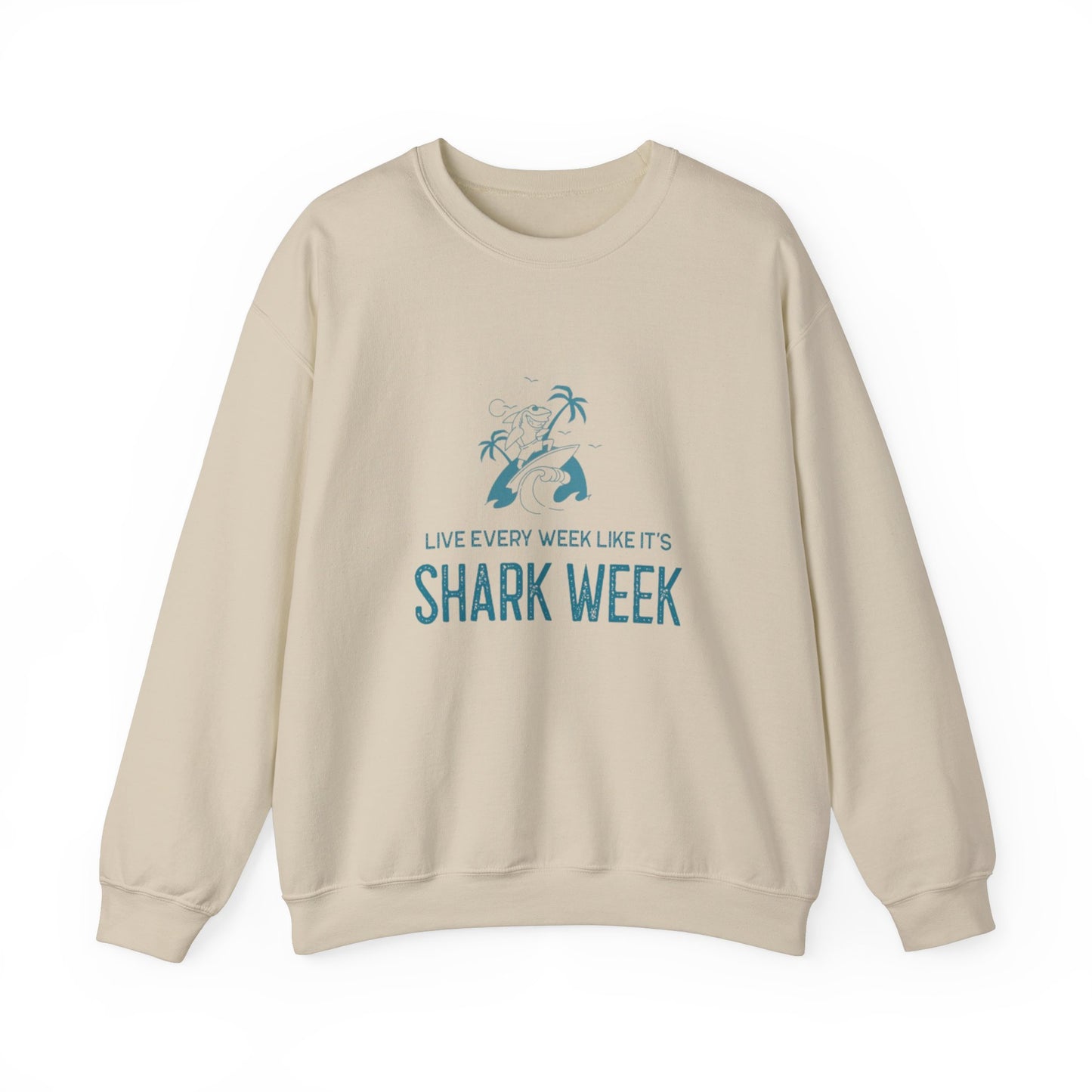 Live Every Week like it's Shark Week Crewneck Sweatshirt