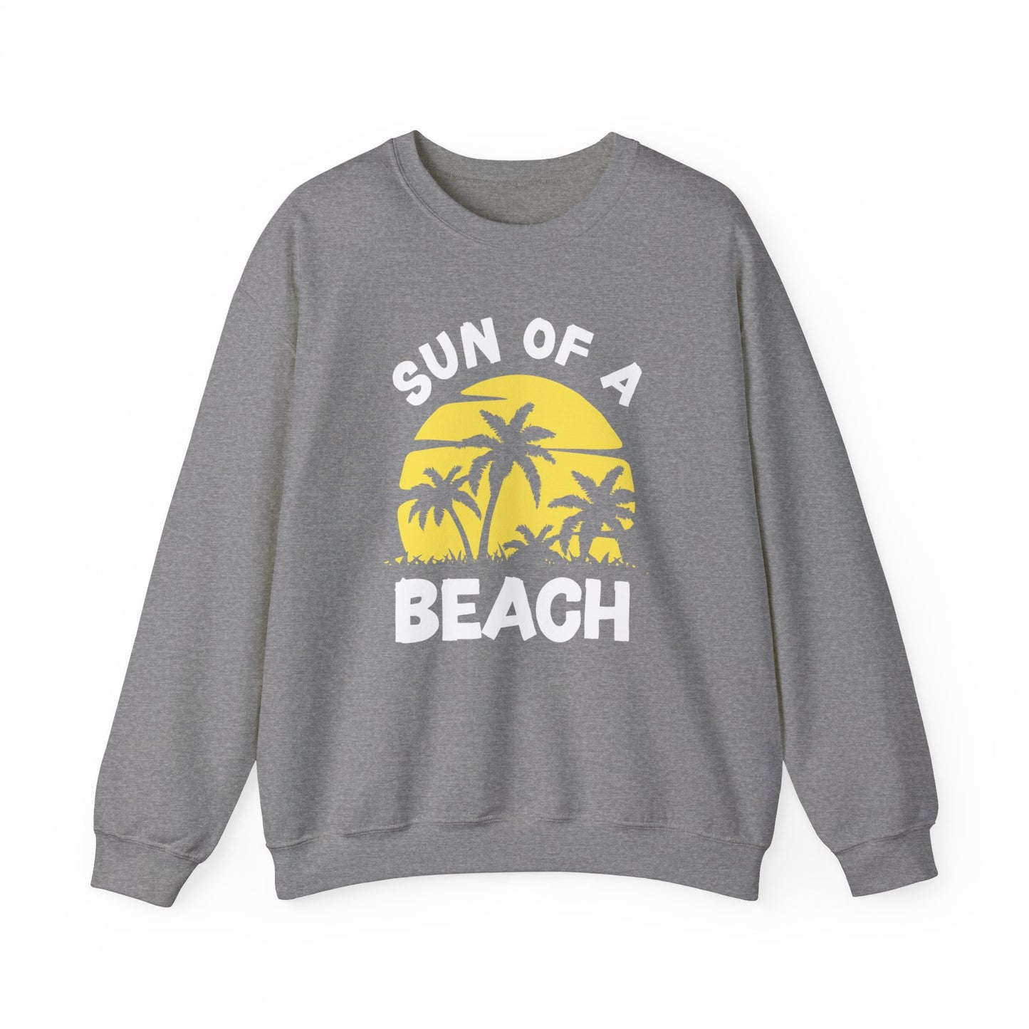 Sun of a Beach - Unisex Crewneck Sweatshirt