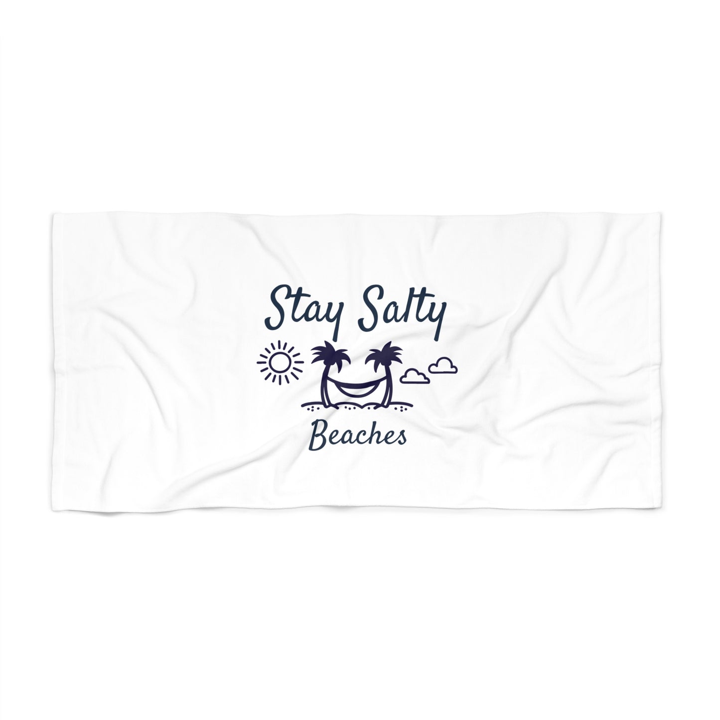 Stay Salty Beaches Beach Towel