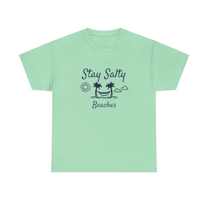 Stay Salty Beaches T- Shirt