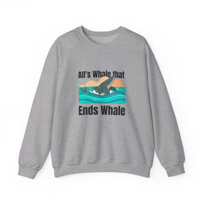 All's Whale That Ends Whale Crewneck Sweatshirt