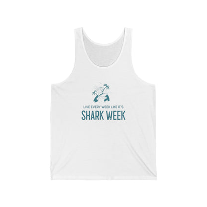 Live Every Week like its shark Week Jersey Tank