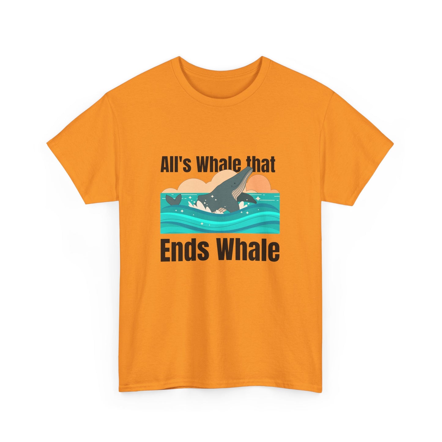 All's Whale that Ends Whale T-Shirt