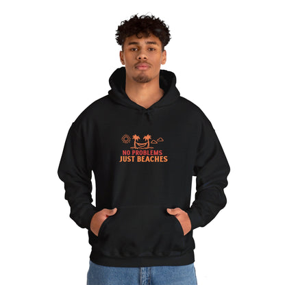 No Problems Just Beaches Hooded Sweatshirt