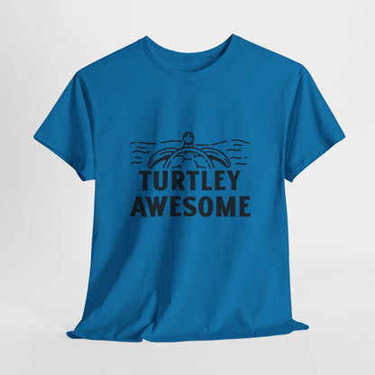 Turtley Awesome T Shirt