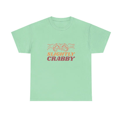 Slightly Crabby T Shirt