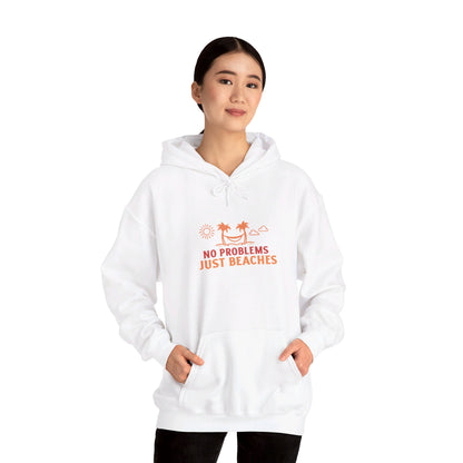 No Problems Just Beaches Hooded Sweatshirt