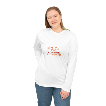 No Problems Just Beaches Performance Long Sleeve Shirt