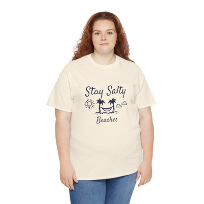 Stay Salty Beaches T- Shirt