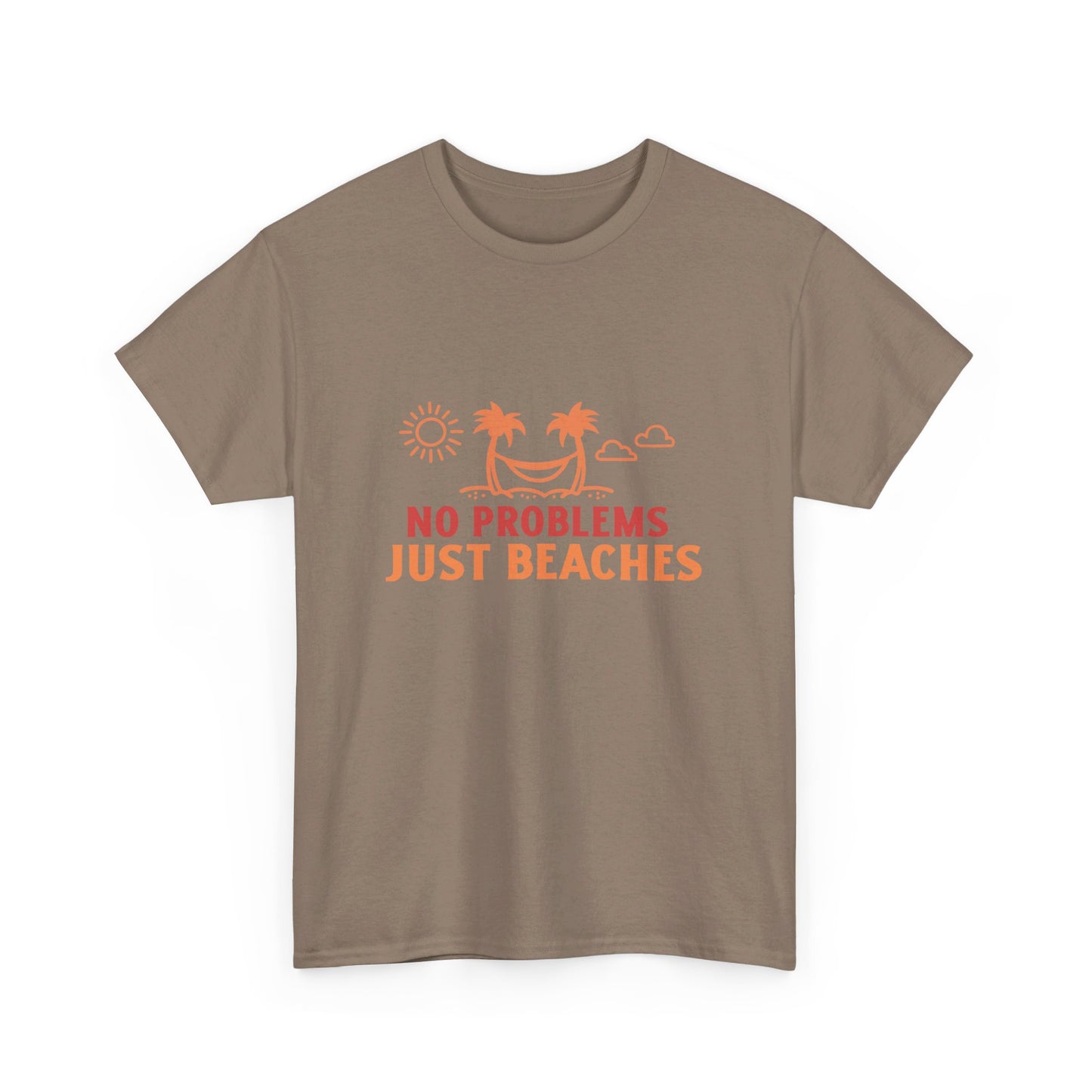 No Problems Just Beaches T Shirt