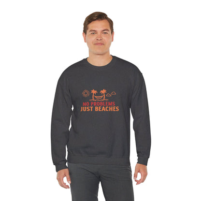 No Problems Just Beaches Crewneck Sweatshirt