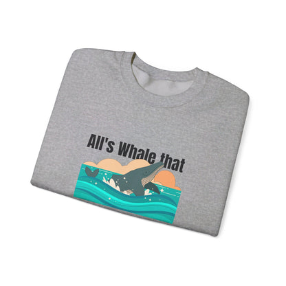 All's Whale That Ends Whale Crewneck Sweatshirt